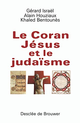 Le Coran, Jésus et le judaïsme