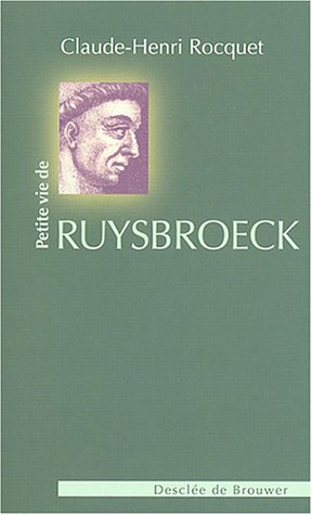 Petite vie de Ruysbroeck