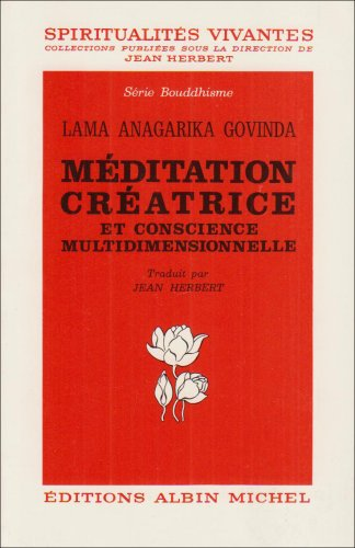 Méditation créatrice et conscience multidimentionnelle