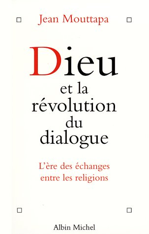 Dieu et la révolution du dialogue