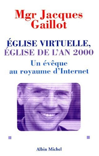 Eglise virtuelle, Eglise de l'an 2000