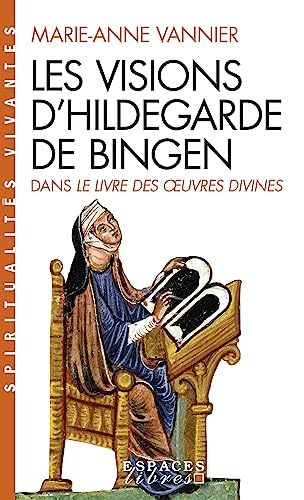 Les visions d'Hildegarde de Bingen