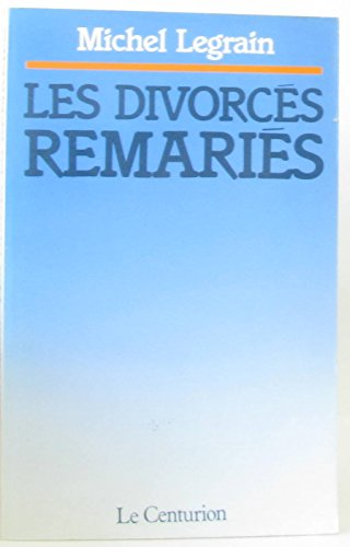 Les divorcés remariés
