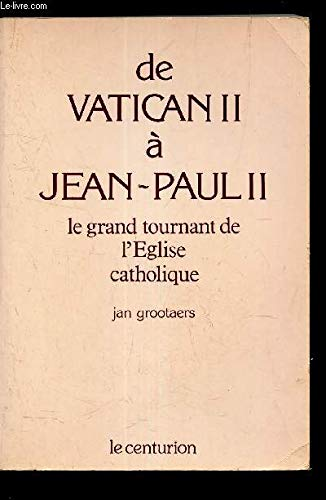 De Vatican II à Jean-Paul II
