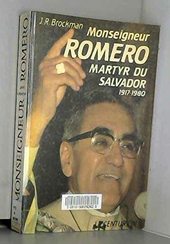 Monseigneur Romero, martyr du Salvador (1917-1980)