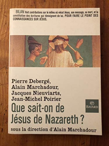 Que sait-on de Jésus de Nazareth ?