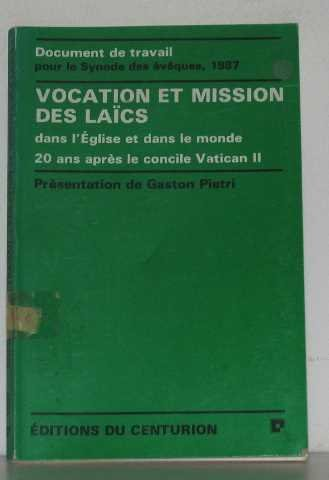 Vocation et mission des laïcs dans l'Église et dans le monde vingt ans après le concile Vatican II : document de travail