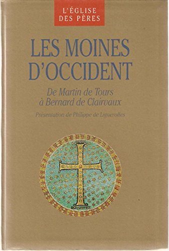 Les moines d'Occident [Tome II]