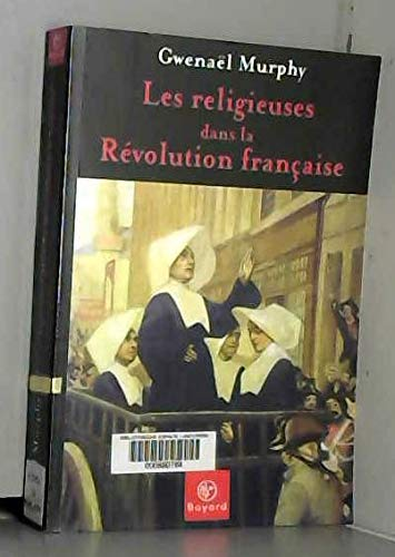 Les religieuses dans la Révolution française