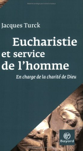 Eucharistie et service de l'homme