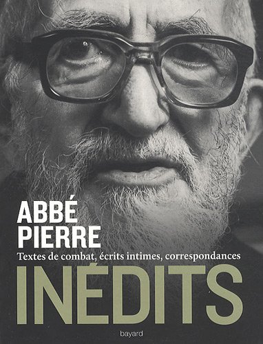 Abbé Pierre. Inédits
