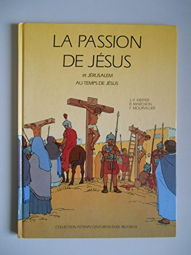 La passion de Jésus