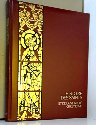 Histoire des saints et de la sainteté chrétienne, tome 5