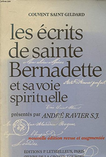 Les écrits de sainte Bernadette et sa voie spirituelle