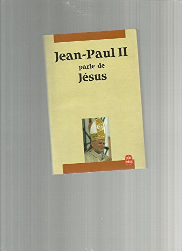 Jean-Paul II parle de Jésus