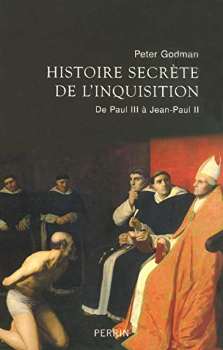 Histoire secrète de l'inquisition