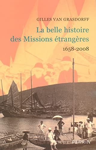 La belle histoire des Missions étrangères