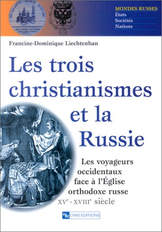 Les trois christianismes et la Russie
