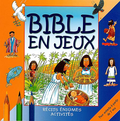 Bible en jeux (pour enfants à partir de 7 ans)