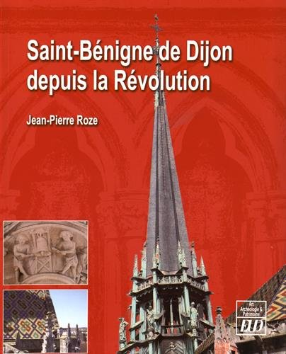 Saint-Bégnigne de Dijon depuis la Révolution