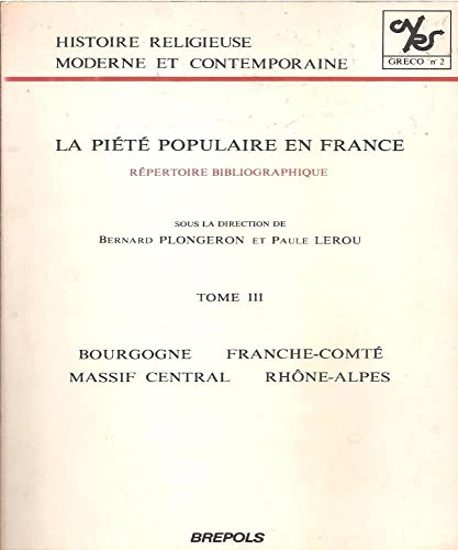 La piété populaire en France, répertoire bibliographique, tome 3