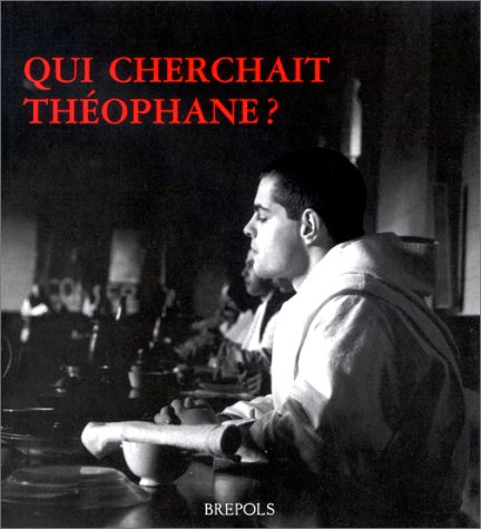 Qui cherchait Théophane ?