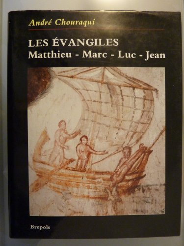 Les Evangiles : Mathieu, Marc, Luc, Jean