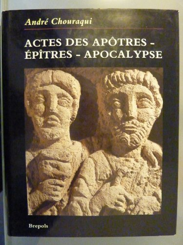 Actes des Apôtres - Epîtres - Apocalypse