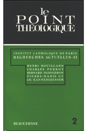 Recherches actuelles, II. Institut catholique de Paris