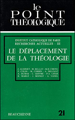 Le déplacement de la théologie.