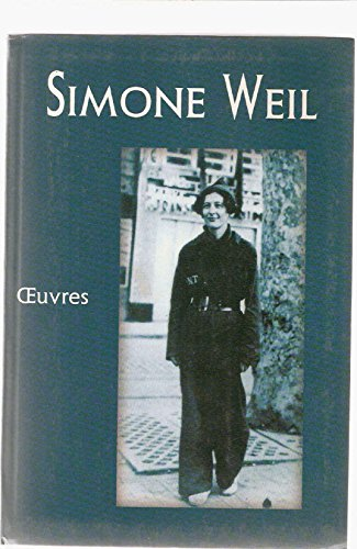 Simone Weil. Oeuvres