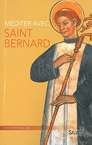 Méditer avec Saint-Bernard
