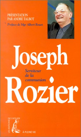 Joseph Rozier Serviteur de la communion