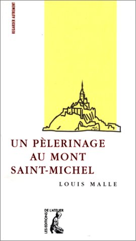 Un pèlerinage au Mont Saint-Michel