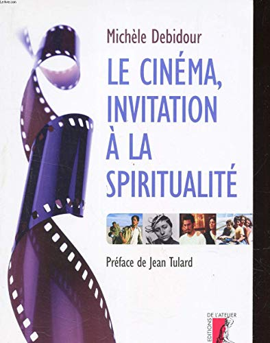 Le cinéma, invitation à la spiritualité