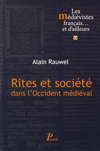 Rites et société dans l'Occident médiéval