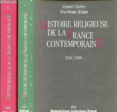 Histoire religieuse de la France contemporaine, tome 2
