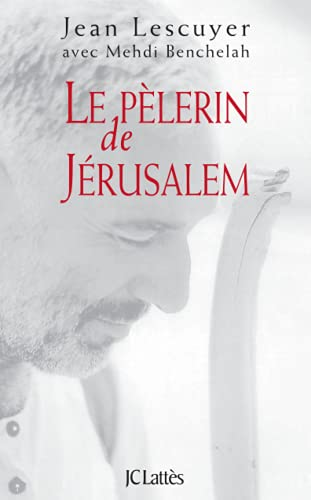 Le pèlerin de Jérusalem