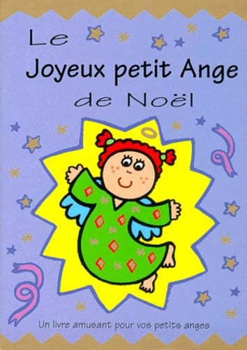 LE JOYEUX PETIT ANGE DE NOEL