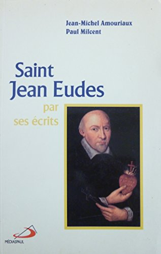 Saint Jean Eudes par ses écrits