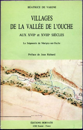 Villages de la vallée de l'Ouche aux XVIIe et XVIIIe siècles