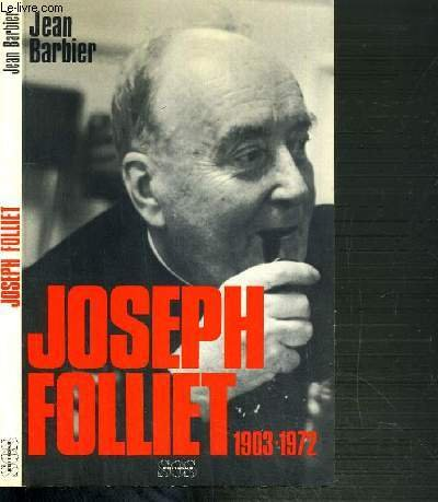 Joseph Folliet 1903-1972