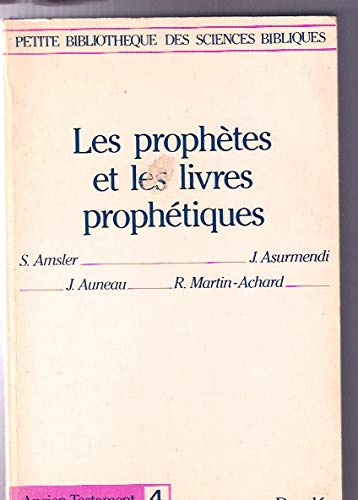 Les Prophètes et les livres prophétiques