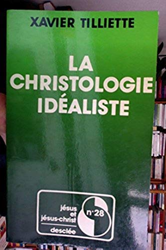 La christologie idealiste