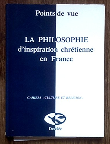 La philosophie d'inspiration chrétienne en France