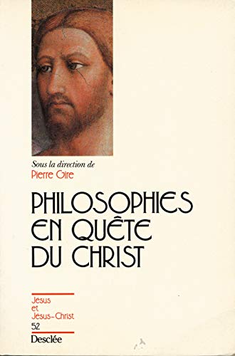Philosophies en quête du Christ