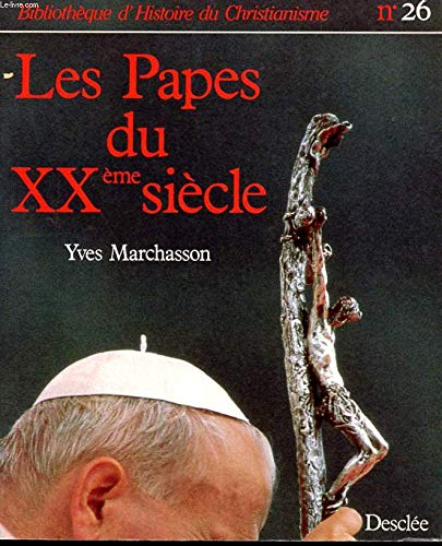 Les Papes du XXième Siècle