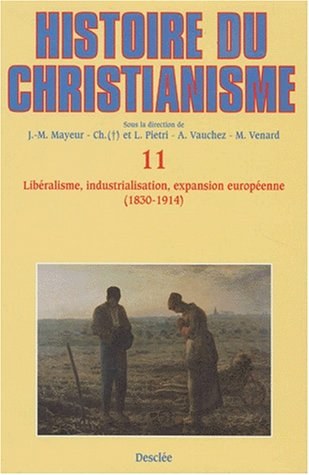 Histoire du christianisme, des origines à nos jours, tome 11