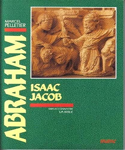 Abraham, Isaac, Jacob