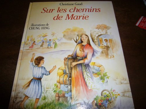 SUR LES CHEMINS DE MARIE